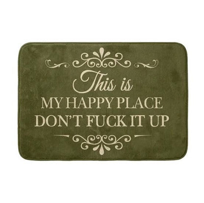 🔥Funny “This Is My Happy Place Don’t F*ck It Up” Flannel Doormat🤣