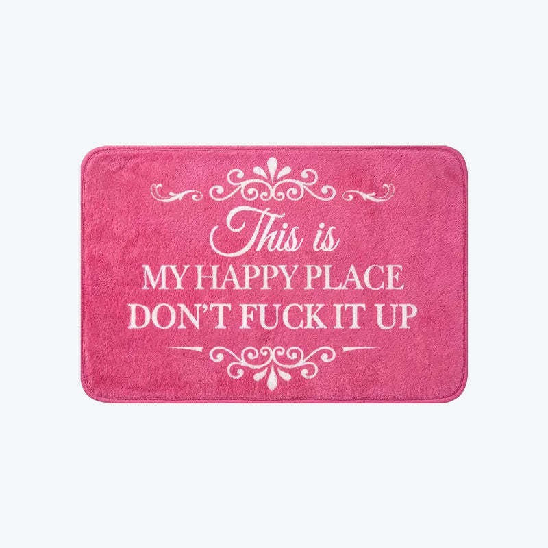 🔥Funny “This Is My Happy Place Don’t F*ck It Up” Flannel Doormat🤣